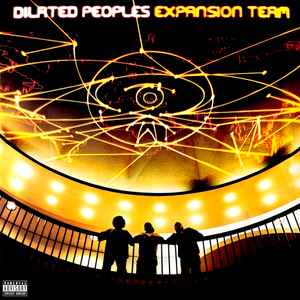 Dilated Peoples - Expansion Team album cover