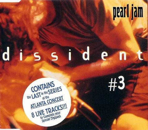 Pearl Jam – Dissident - Live In Atlanta (1994, Digipak, CD1, CD