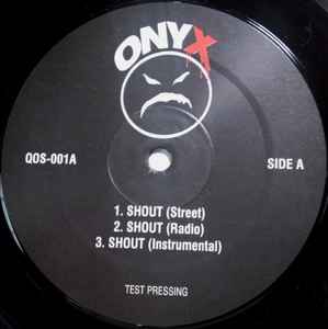 Onyx – Shout (Remix) / Most Def (2007, Vinyl) - Discogs