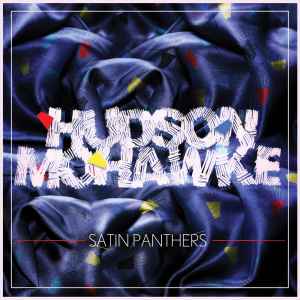 Hudson Mohawke - Satin Panthers album cover