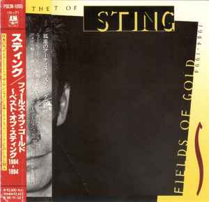 Sting - Fields Of Gold (The Best Of Sting 1984-1994) = フィールズ・オブ・ゴールド～ベスト・オブ・スティング 1984-1994