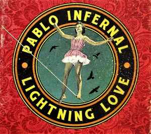 Pablo Infernal - Lightning Love album cover