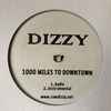 Dizzy (48) - 1000 Miles To Downtown