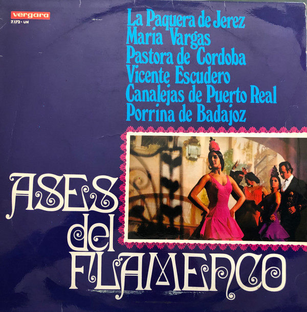 Album herunterladen La Paquera De Jerez, Canalejas De Puerto Real, Pastora De Cordoba, Porrina De Badajoz, María Vargas, Vicente Escudero - Ases Del Flamenco