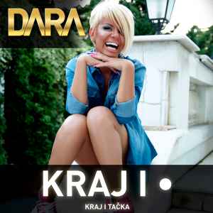 Dara Bubamara - Kraj I Tačka album cover