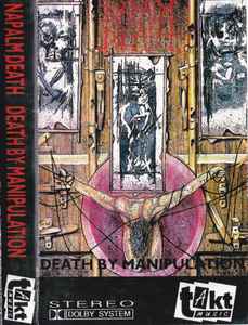 Napalm Death - Death By Manipulation album cover