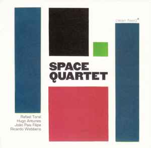 Space Quartet - Rafael Toral, Hugo Antunes, João Pais Filipe, Ricardo Webbens