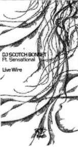 Portada de album DJ Scotch Bonnet - Live Wire