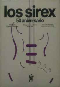 Los Sirex - 50 Aniversario album cover