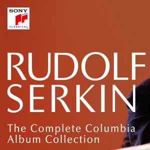 Rudolf Serkin - The Complete Columbia Album Collection