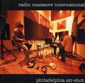 Philadelphia Air-Shot - Radio Massacre International