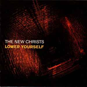 Pochette de l'album The New Christs - Lower Yourself
