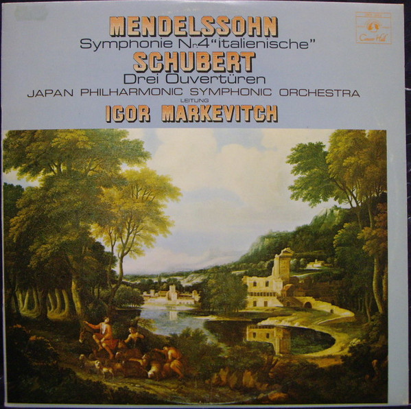 lataa albumi Mendelssohn, Schubert Japan Philharmonic Symphony Orchestra, Igor Markevitch - Symphonie Nr 4 Italienische Drei Ouvertüren