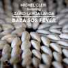 Michel Cleis Featuring  Zaiko Langa Langa - Baza SOS Fever