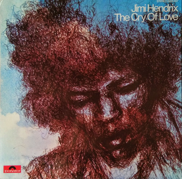 Jimi Hendrix – The Cry Of Love (1980, Vinyl) - Discogs