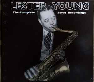 Lester Young - The Complete Savoy Recordings album cover