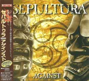 Sepultura – Against (1998, CD) - Discogs