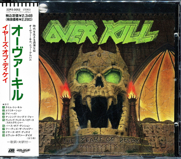 Overkill – The Years Of Decay (1989, Cassette) - Discogs
