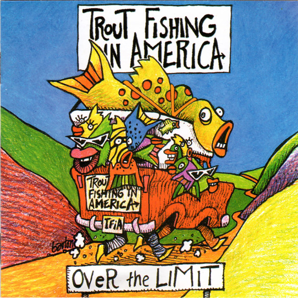 Trout Fishing In America – Over The Limit (CD) - Discogs