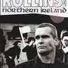 Henry Rollins - Uncut From Northern Ireland