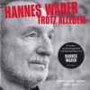 Hannes Wader - Trotz Alledem (Lieder Aus 50 Jahren 1962-2012)