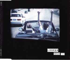 Looper - Mondo '77