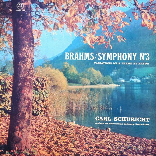 lataa albumi Brahms Carl Schuricht Conducts The Südwestfunk Orchestra, BadenBaden - Symphony N3 Variations On A Theme By Haydn