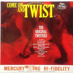 The Original Twisters - Come On And Twist album cover