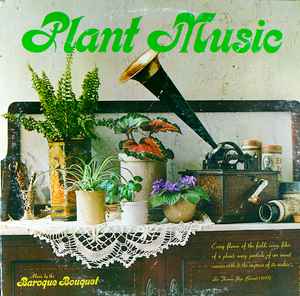 Baroque Bouquet - Plant Music album cover
