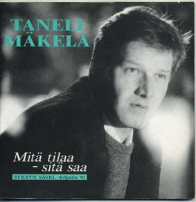 lataa albumi Taneli Mäkelä - Mitä Tilaa Sitä Saa