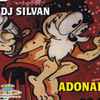 DJ Silvan* - Adonai