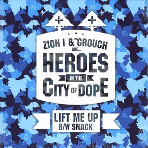 baixar álbum Zion I & The Grouch - Lift Me Up SMACK