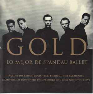 Spandau Ballet - Gold - Lo Mejor De Spandau Ballet = Gold - The