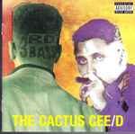 Cover of The Cactus Cee/D (The Cactus Album), 2018, CD