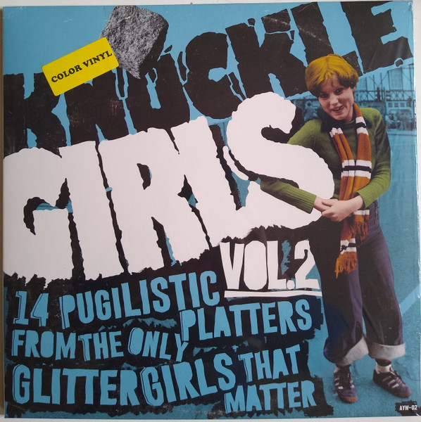 Knuckle Girls Vol.2 (14 Pugilistic Platters From The Only Glitter Girls 