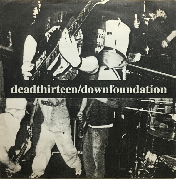 baixar álbum Dead Thirteen Down Foundation - Dead Thirteen Down Foundation