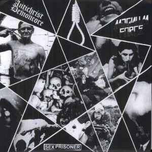 Antichrist Demoncore* / Magnum Force (7) / Sex Prisoner - Antichrist Demoncore / Magnum Force / Sex Prisoner