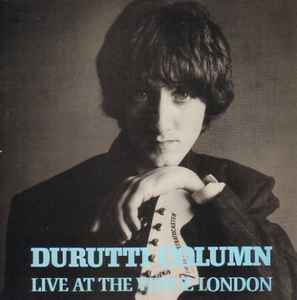 The Durutti Column - Live At The Venue London album cover