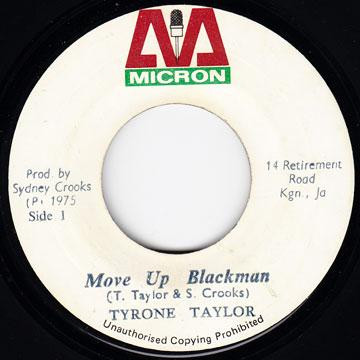 Tyrone Taylor - Move Up Blackman / Version (Pioneers / Reggae Fever) 7