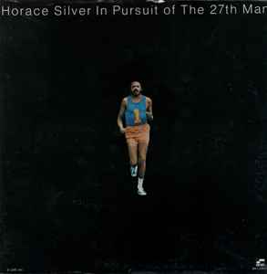 Horace Silver – In Pursuit Of The 27th Man (1973, Gatefold, Vinyl 