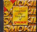 Cover of 18 Carat Gold: The Very Best Of Smokie, 1991-02-01, CD