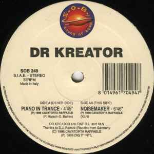 Piano In Trance / Noisemaker - Dr. Kreator