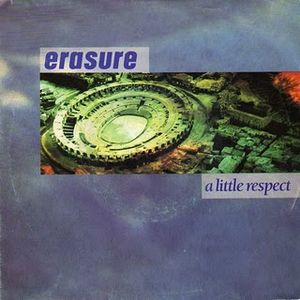 Erasure-A Little Respect