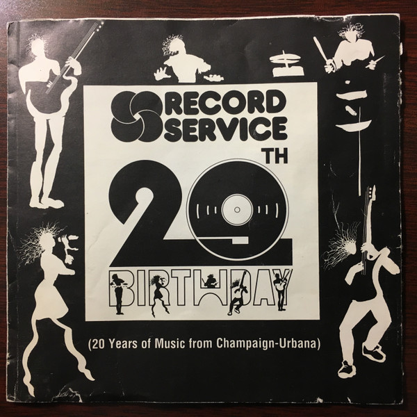 Record Service 20th Birthday (20 Years Of Music From ChampaignUrbana