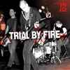 Trial By Fire (3) - 1982