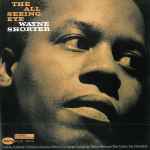 Wayne Shorter - The All Seeing Eye | Releases | Discogs
