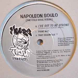 Napolean Soulo* - I've Got To Be Strong