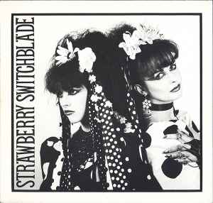 Let Her Go / Beautiful End by Strawberry Switchblade (Single; Korova; KOW 39):  Reviews, Ratings, Credits, Song list - Rate Your Music