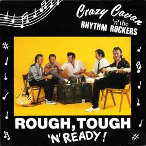 Crazy Cavan And The Rhythm Rockers - Rough, Tough 'N' Ready!