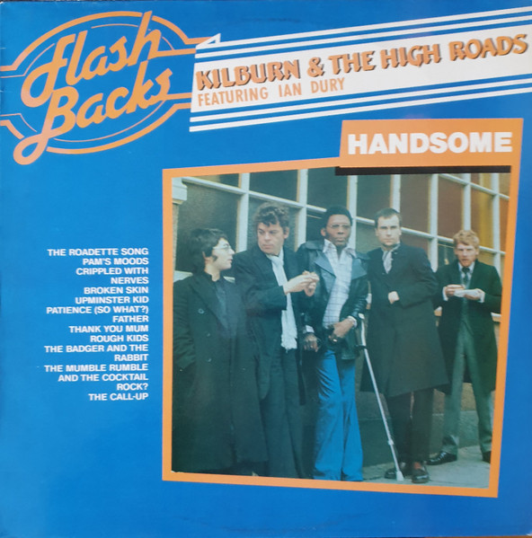 Kilburn And The High-Roads - Handsome | Releases | Discogs